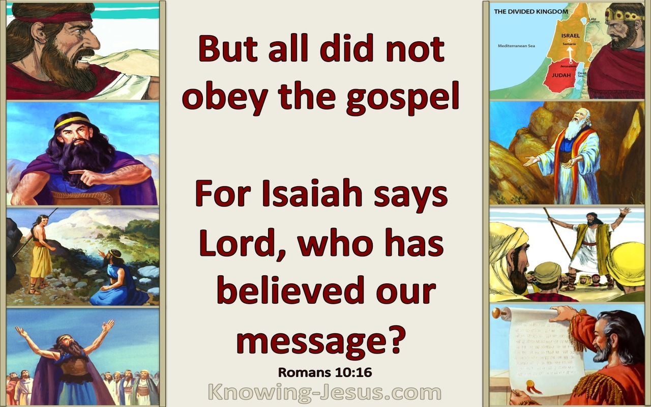 Romans 10:16 But All Did Not Obey Our Word (beige)